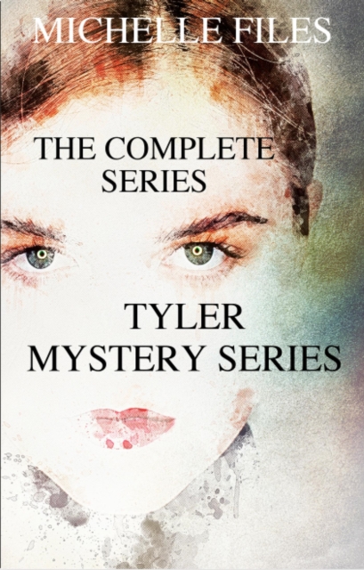 Tyler Series - The Complete Collection
