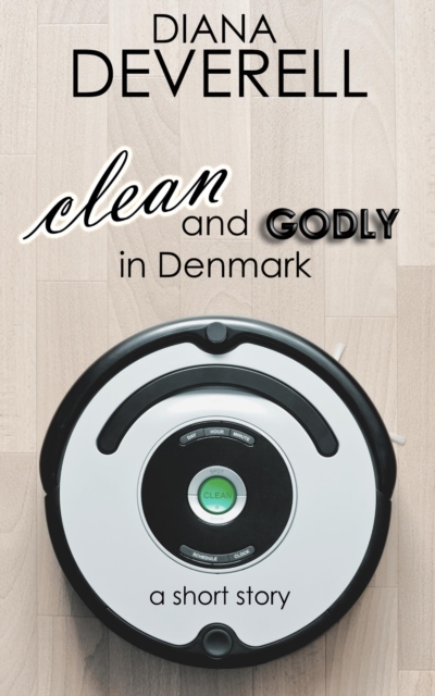 Clean and Godly in Denmark: A Short Story