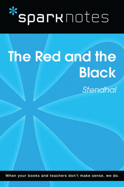 Red and the Black (SparkNotes Literature Guide)