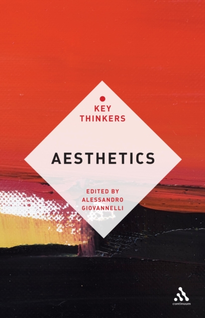 Aesthetics: The Key Thinkers