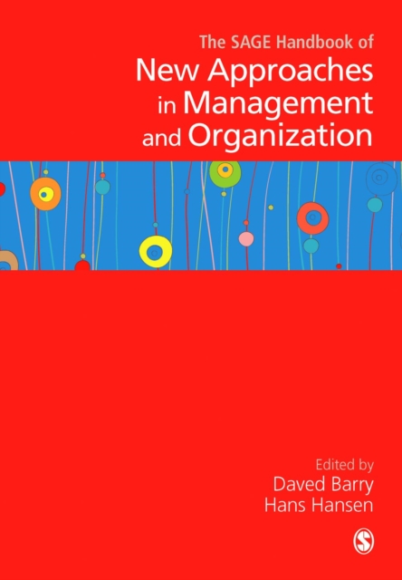 SAGE Handbook of New Approaches in Management and Organization