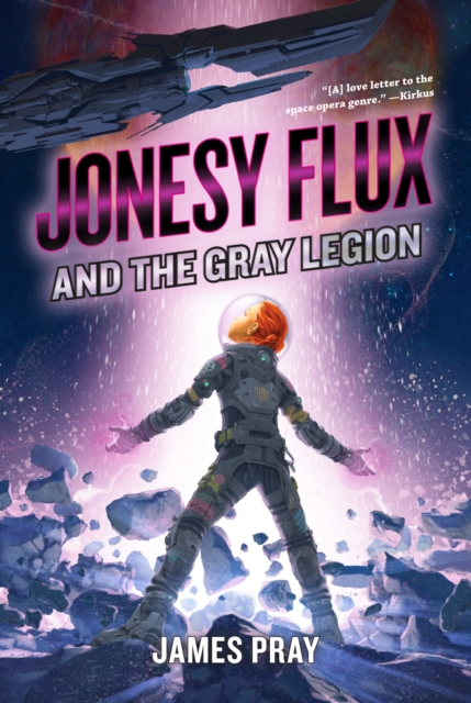 Jonesy Flux and the Gray Legion