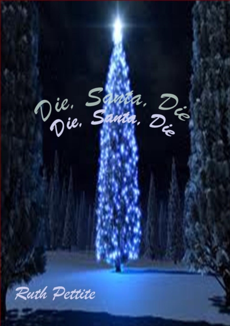 Die, Santa, Die