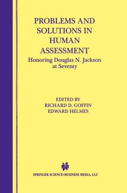 Problems and Solutions in Human Assessment