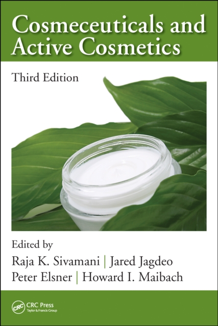 Cosmeceuticals and Active Cosmetics, Third Edition