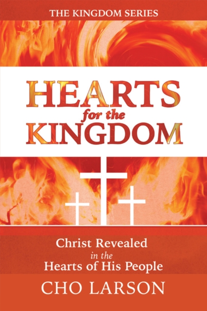 Hearts for the Kingdom