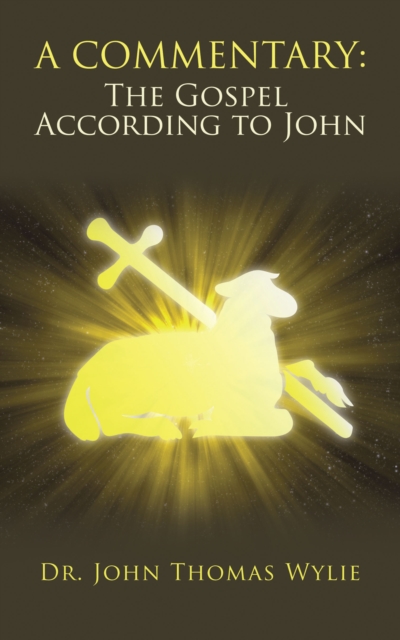 Commentary: the Gospel According to John