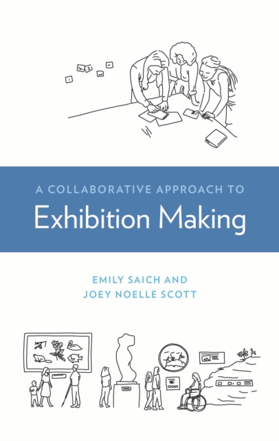 Collaborative Approach to Exhibition Making