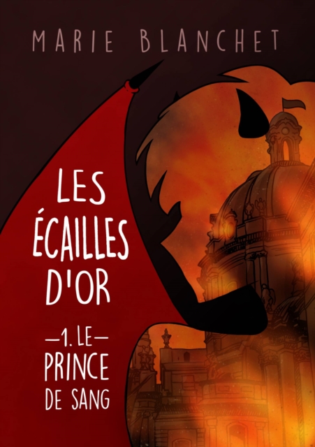 Les Écailles d'Or: Le Prince de Sang