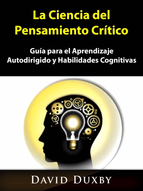 La Ciencia del Pensamiento Crítico