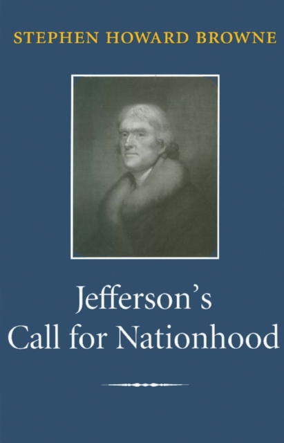 Jefferson's Call for Nationhood