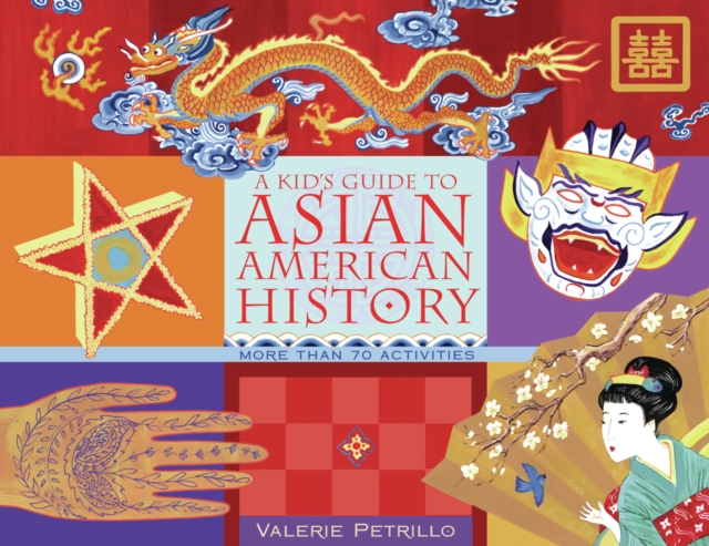 Kid's Guide to Asian American History