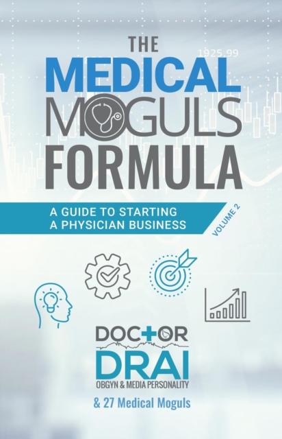 Medical Moguls Formula, Volume 2?