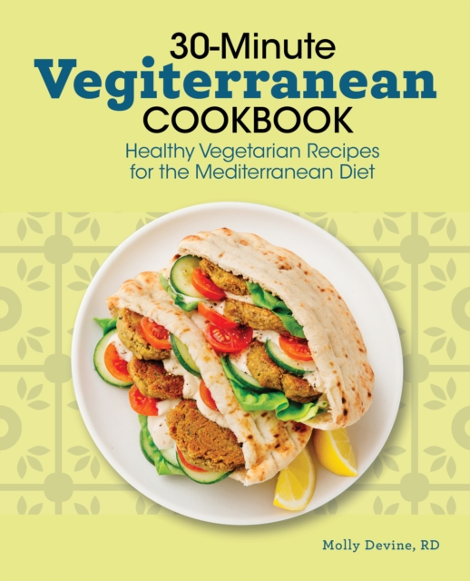 30-Minute Vegiterranean Cookbook