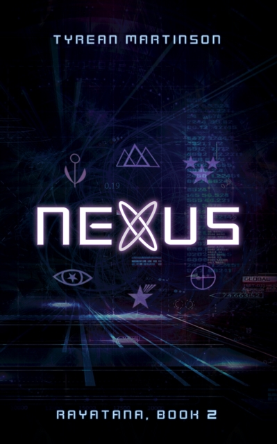 Nexus: The Rayatana, Book 2