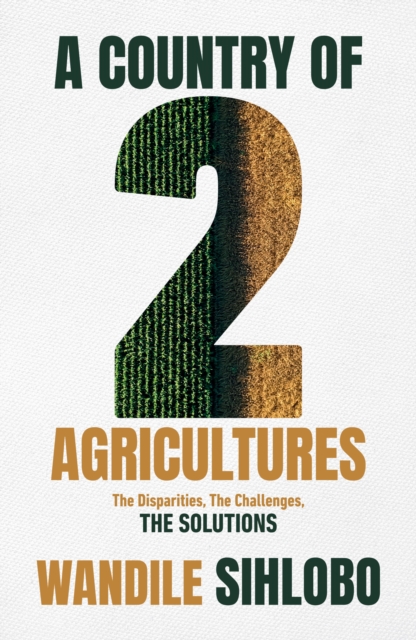 Country of Two Agricultures