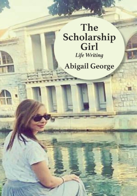 Scholarship Girl: Life Writing