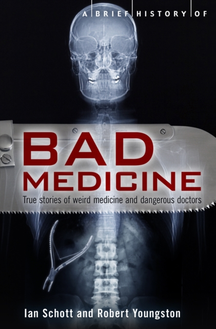 Brief History of Bad Medicine