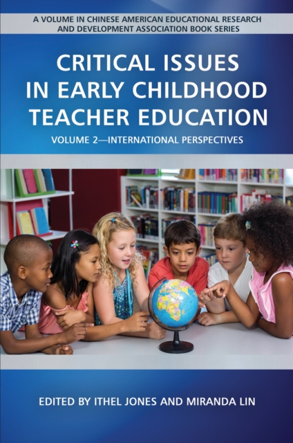 Critical Issues in Early Childhood Teacher Education