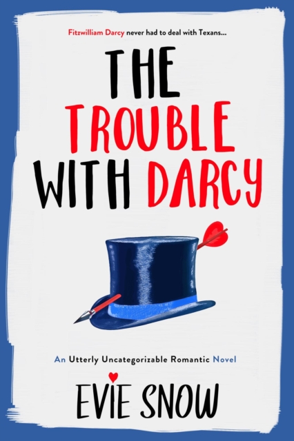 Trouble With Darcy