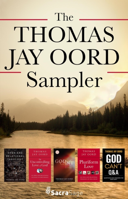 Thomas Jay Oord Sampler