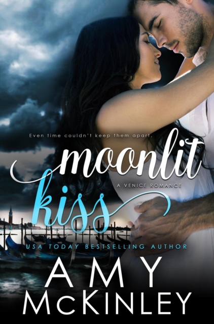 Moonlit Kiss (A Venice Romance)