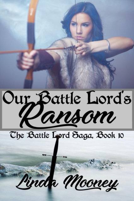 Our Battle Lord's Ransom