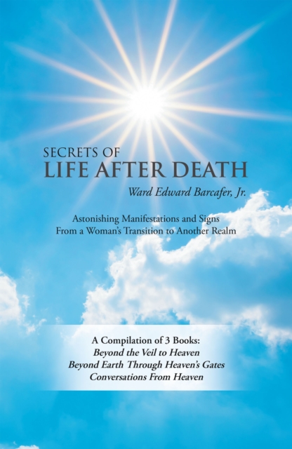 Secrets of Life After Death