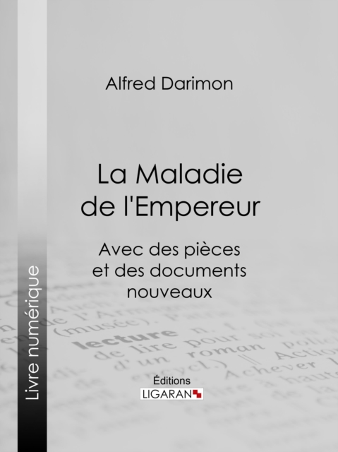 La Maladie de l'Empereur