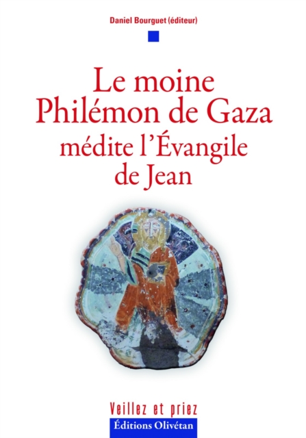 Le moine Philémon de Gaza médite l'Evangile de Jean