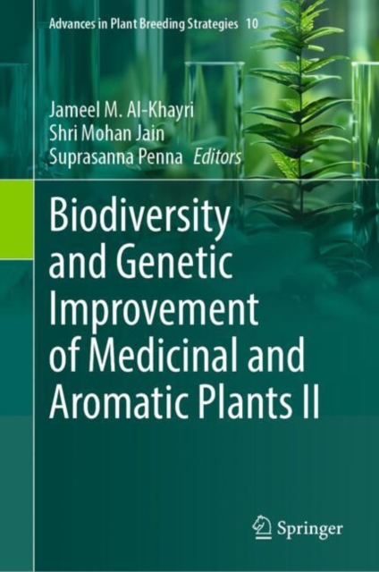 Biodiversity and Genetic Improvement of Medicinal and Aromatic Plants II