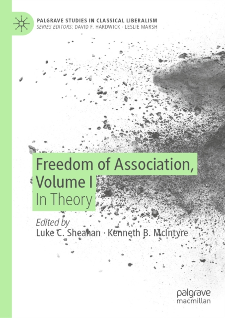 Freedom of Association, Volume I