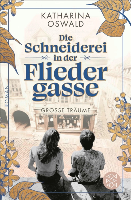 Die Schneiderei in der Fliedergasse - Große Träume