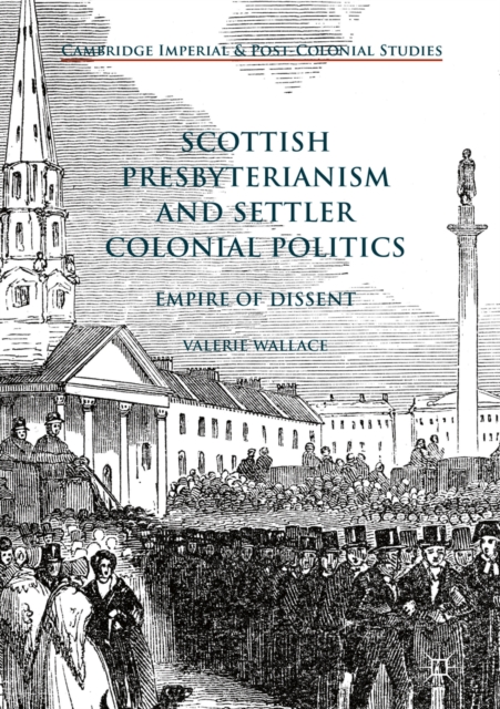 Scottish Presbyterianism and Settler Colonial Politics