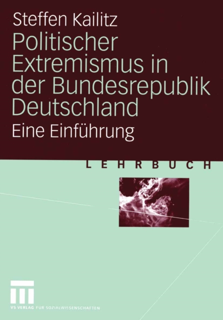 Politischer Extremismus in der Bundesrepublik Deutschland
