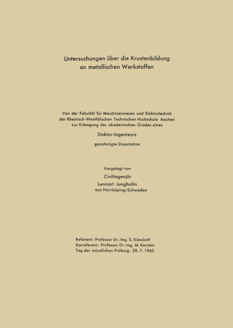 Untersuchungen über die Krustenbildung an metallischen Werkstoffen
