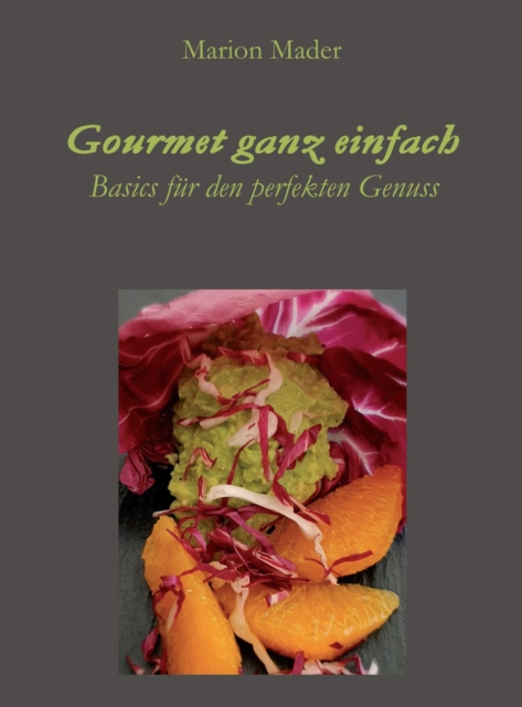 Gourmet ganz einfach