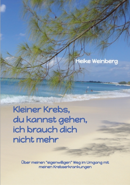 Kleiner Krebs - du kannst gehen - ich brauch dich nicht mehr