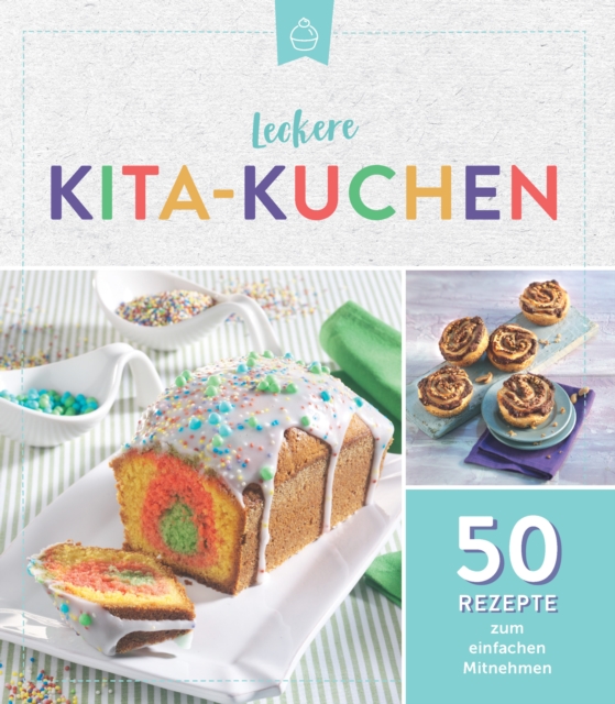 Leckere Kita-Kuchen