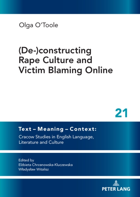 (De-)constructing Rape Culture and Victim Blaming Online