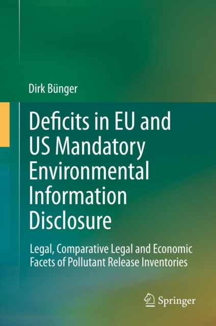 Deficits in EU and US Mandatory Environmental Information Disclosure