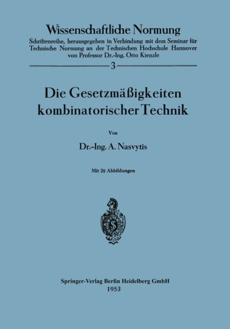 Die Gesetzmäßigkeiten kombinatorischer Technik