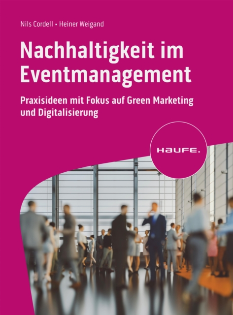 Nachhaltigkeit im Eventmanagement