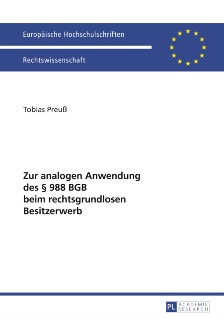 Zur analogen Anwendung des § 988 BGB beim rechtsgrundlosen Besitzerwerb