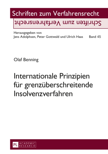 Internationale Prinzipien fuer grenzueberschreitende Insolvenzverfahren