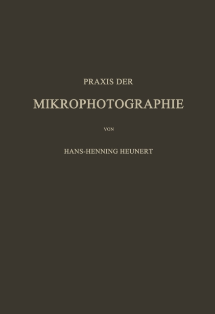 Praxis der Mikrophotographie
