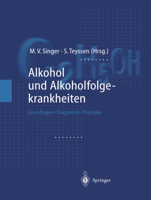 Alkohol und Alkoholfolgekrankheiten