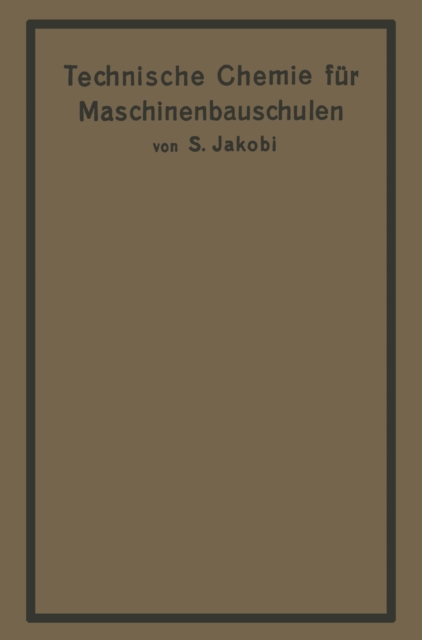 Technische Chemie für Maschinenbauschulen