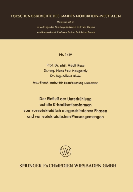 Der Einfluß der Unterkühlung auf die Kristallisationsformen von voreutektoidisch ausgeschiedenen Phasen und von eutektoidischen Phasengemengen