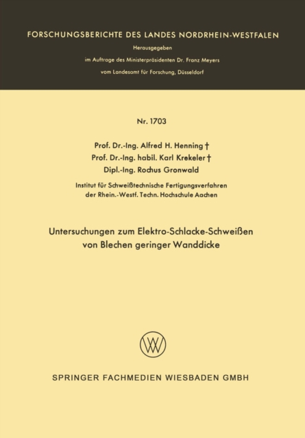 Untersuchungen zum Elektro-Schlacke-Schweißen von Blechen geringer Wanddicke